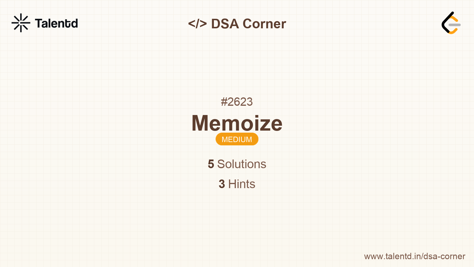 Problem visualization for Memoize - A Medium level DSA problem