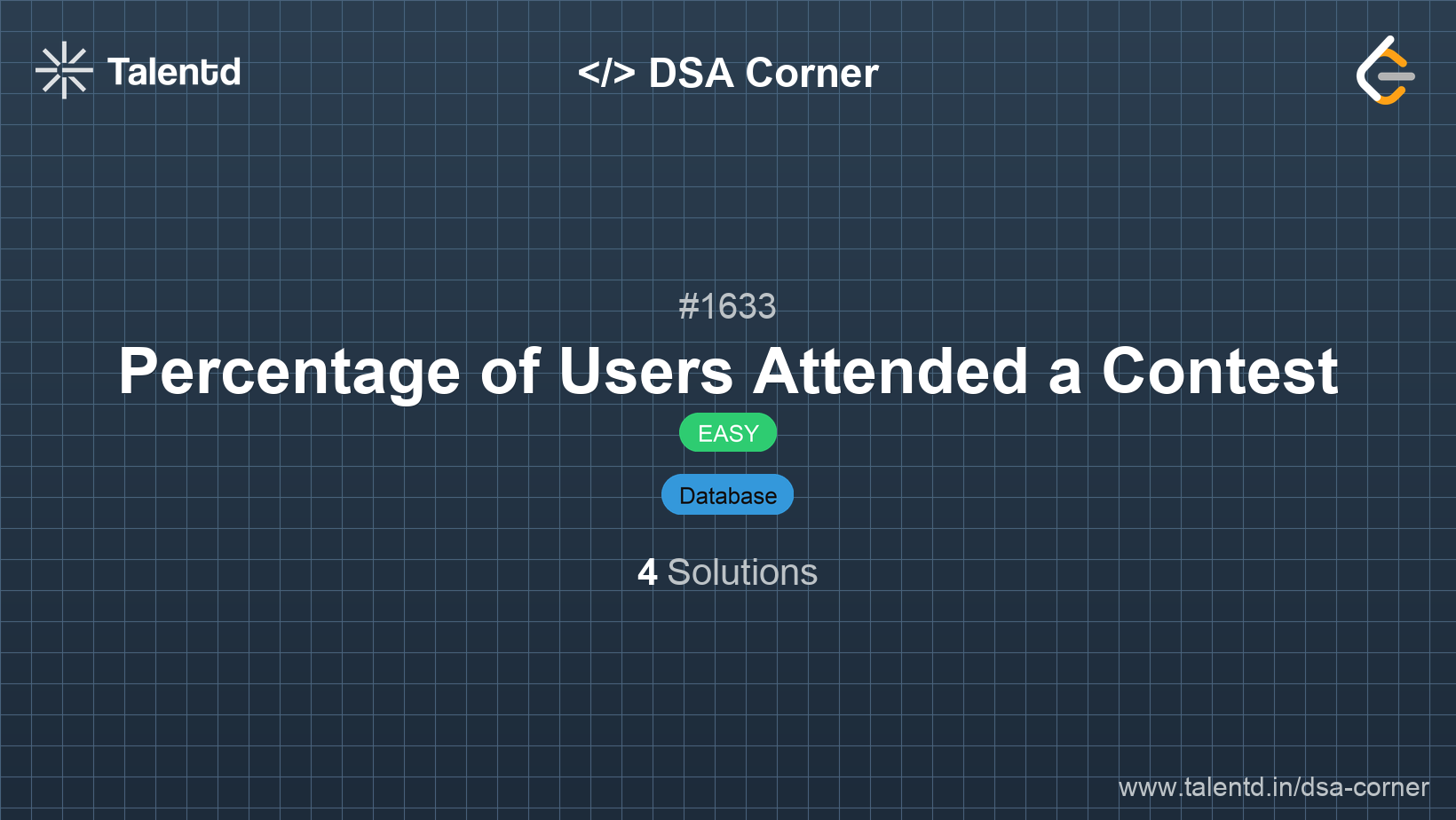 Problem visualization for Percentage of Users Attended a Contest - A Easy level DSA problem