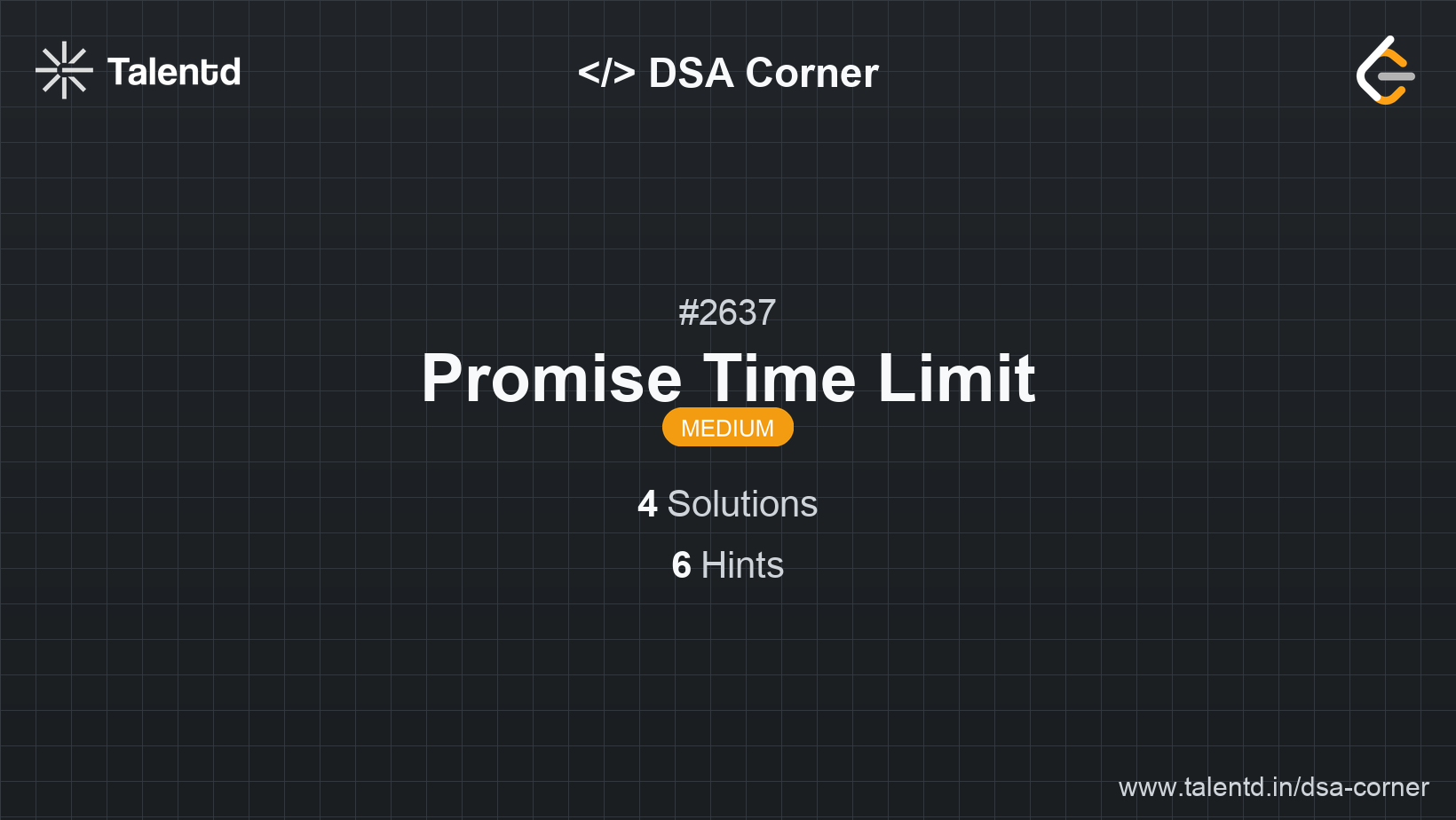 Problem visualization for Promise Time Limit - A Medium level DSA problem