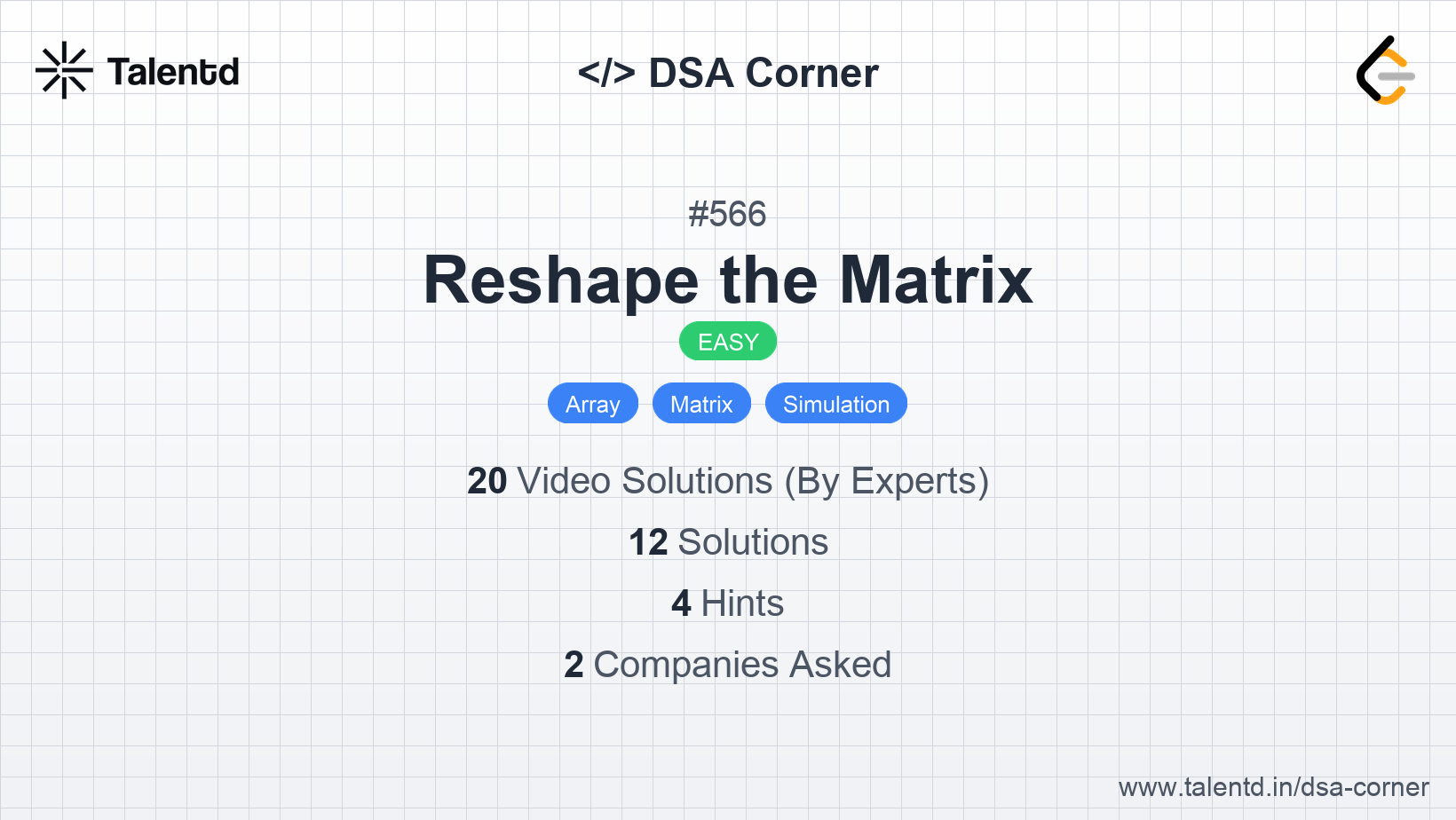 Problem visualization for Reshape the Matrix - A Easy level DSA problem