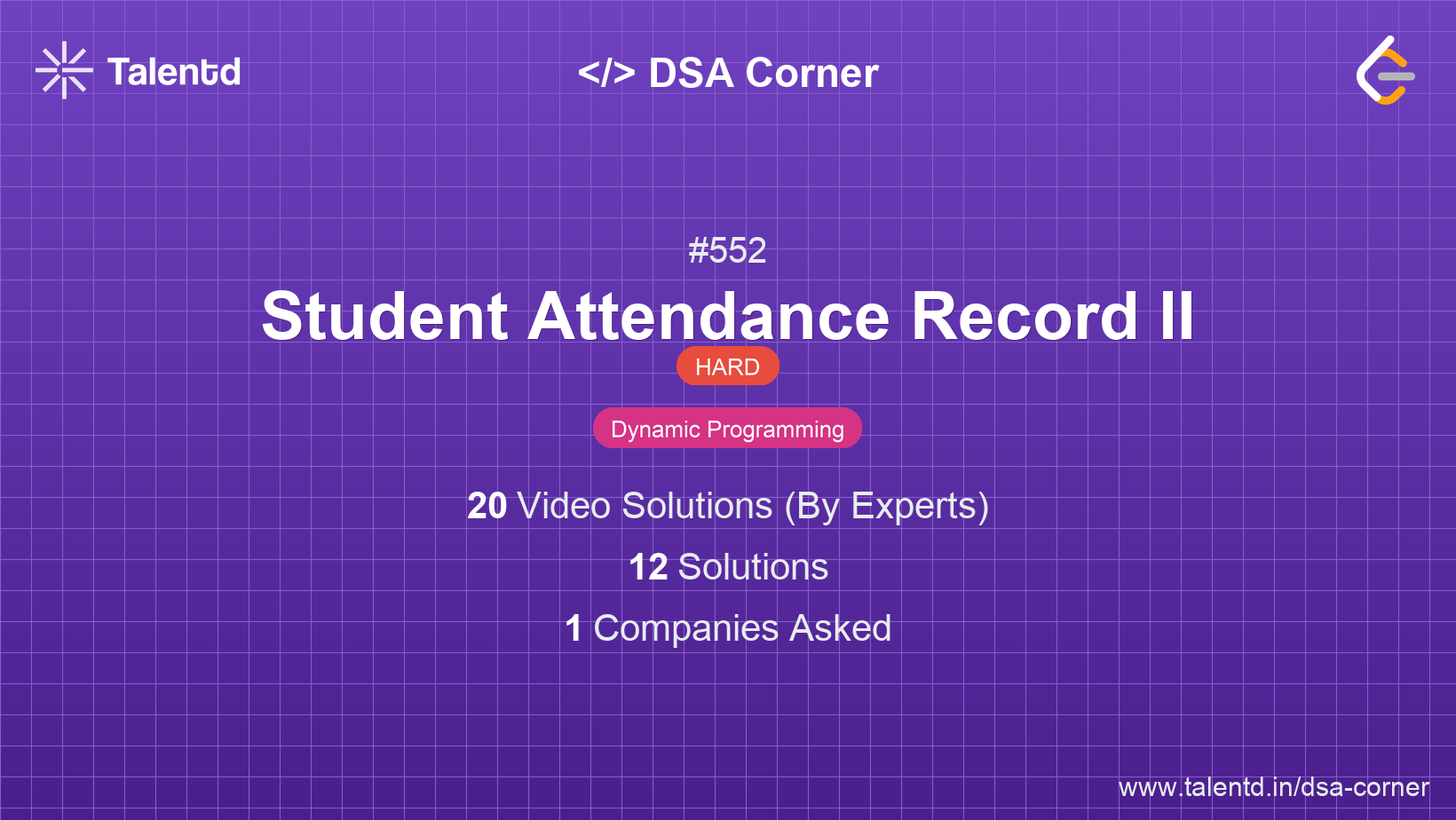 Problem visualization for Student Attendance Record II - A Hard level DSA problem
