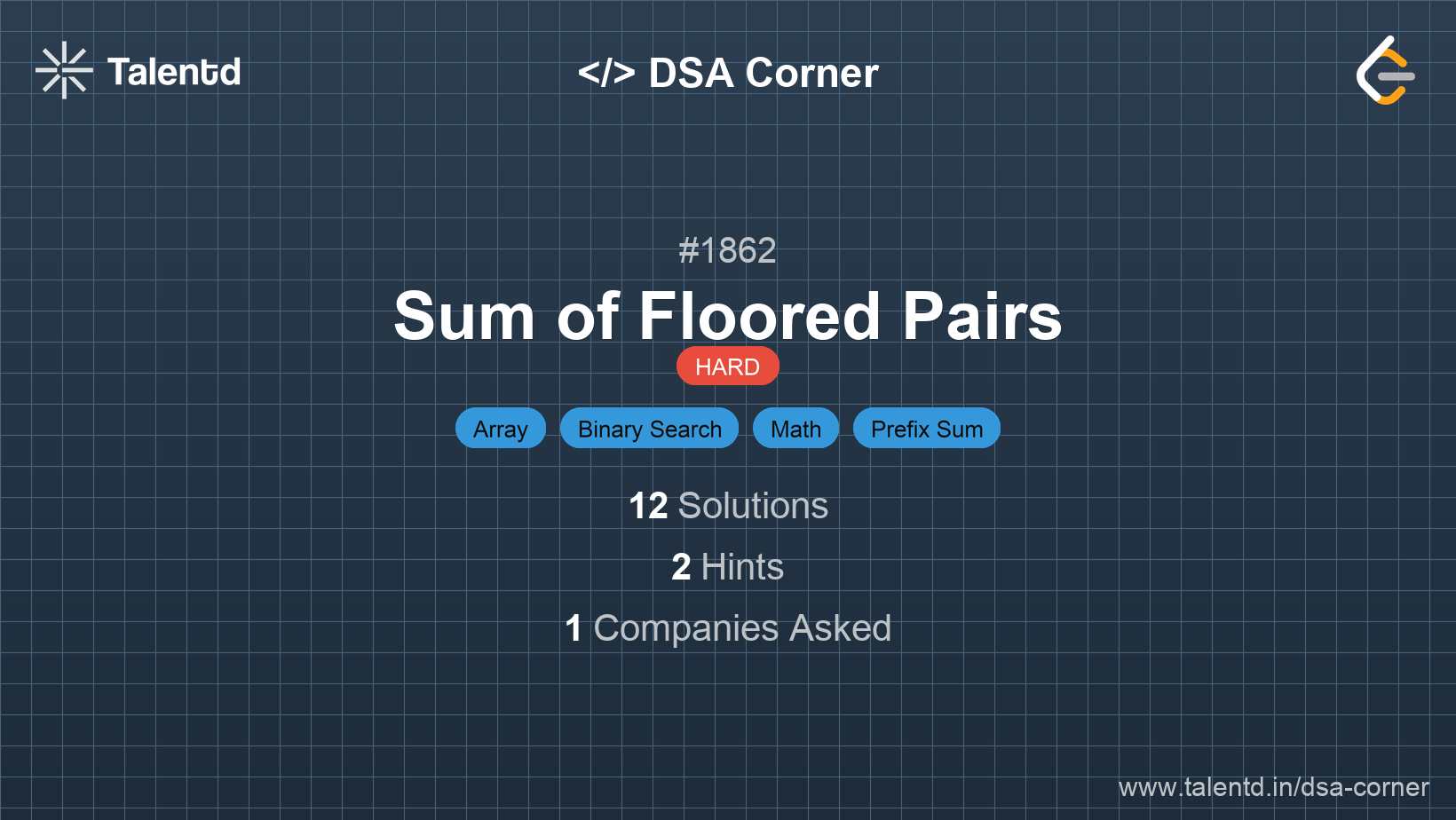 Problem visualization for Sum of Floored Pairs - A Hard level DSA problem